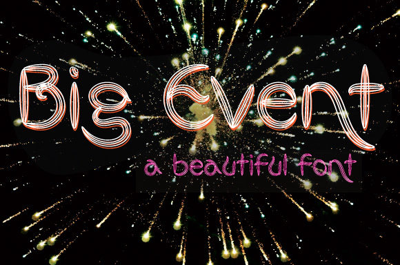 Big Event: A Bold Font for Big Campaigns