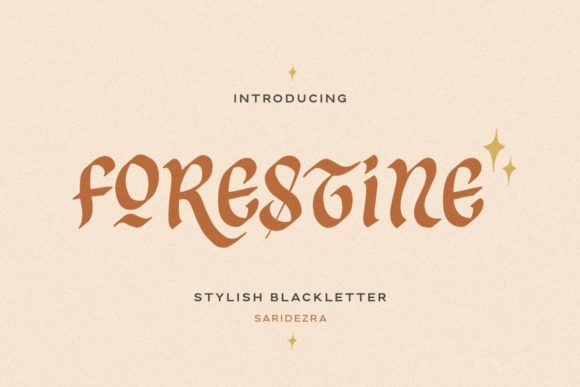 Forestine: A Bold Blackletter Font