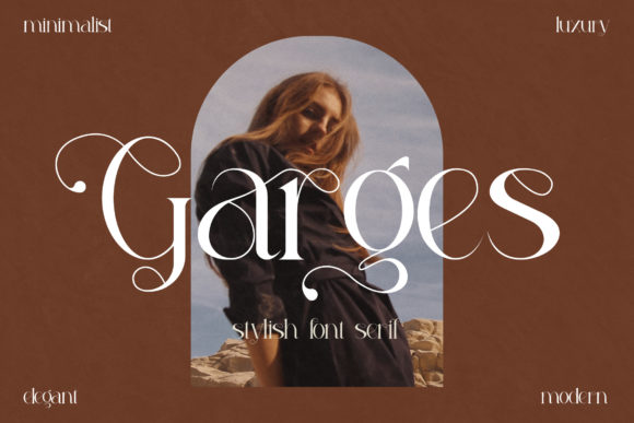 Garges: A Modern Serif Font for Elegant Digital Branding